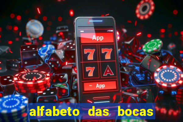 alfabeto das bocas para imprimir pdf